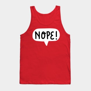 Nope! Tank Top